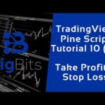 TradingView Pine Script Tutorial 10 (A) – Take Profit & Stop Loss