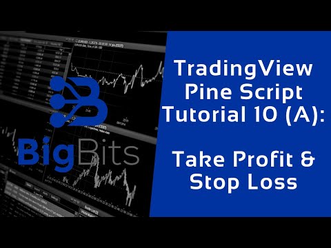 TradingView Pine Script Tutorial 10 (A) – Take Profit & Stop Loss