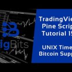 TradingView Pine Script Tutorial 15 – UNIX Time – Bitcoin Supply