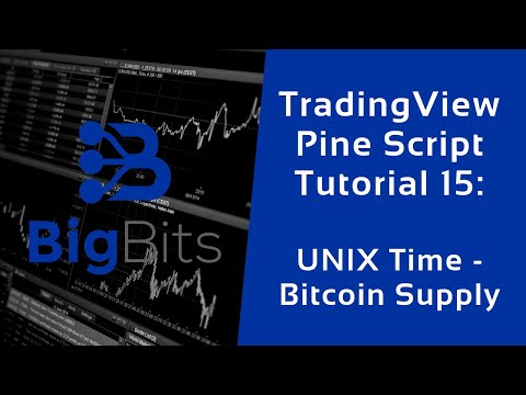 TradingView Pine Script Tutorial 15 – UNIX Time – Bitcoin Supply