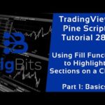 TradingView Pine Script Tutorial 28 – Using Fill Function to Highlight a Chart. Part 1: Basics