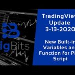 TradingView Update 3-13-2020 – New Built-in Variables and Function for Pine Script