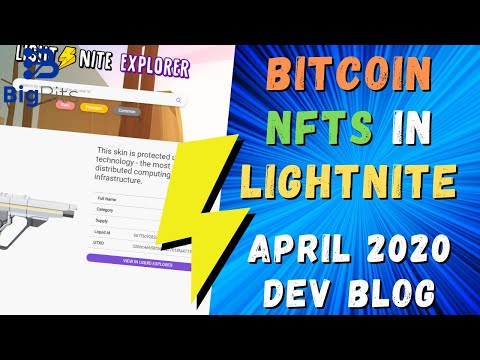 Bitcoin NFTs in Lightnite! – April Dev Blog Update 2020