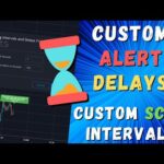 Custom Alert Delays on TradingView! Also Custom Alert Scan Intervals!