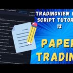 Paper Trading on TradingView – TradingView Pine Script Tutorial 12